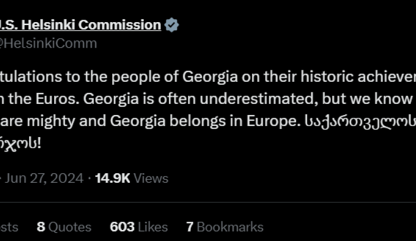 საქართველოს ხშირად არ აფასებენ, მაგრამ ვიცით, რომ მათი ხალხი ძლიერია და საქართველო ევროპას ეკუთვნის - ჰელსინსკის კომისია